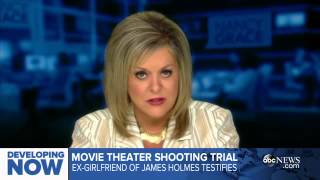 James Holmes' Ex-Girlfriend Takes Stand in Movie Massacre Trial