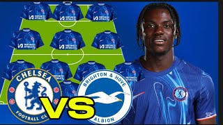 SANCHEZ OUT| New CHELSEA VS BRIGHTON Predicted XI in EPL | LAVIA Start in 4-3-3 Under Enzo MARESCA