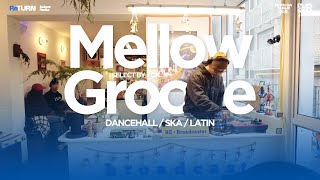 Yok｜Mellow Groove｜Dancehall Ska Latin｜ReTurn Radio Show #4 ｜Vinyl Set