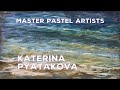 Ukraine Pastel Painting Artist Katerina Pyatakova Fine Art Paintings Gallery