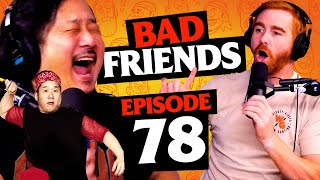 Chilly Chill and Mr. Hollywood | Ep 78 | Bad Friends