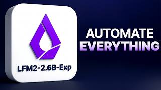 LFM2-2.6B-Exp - Automate ANYTHING!
