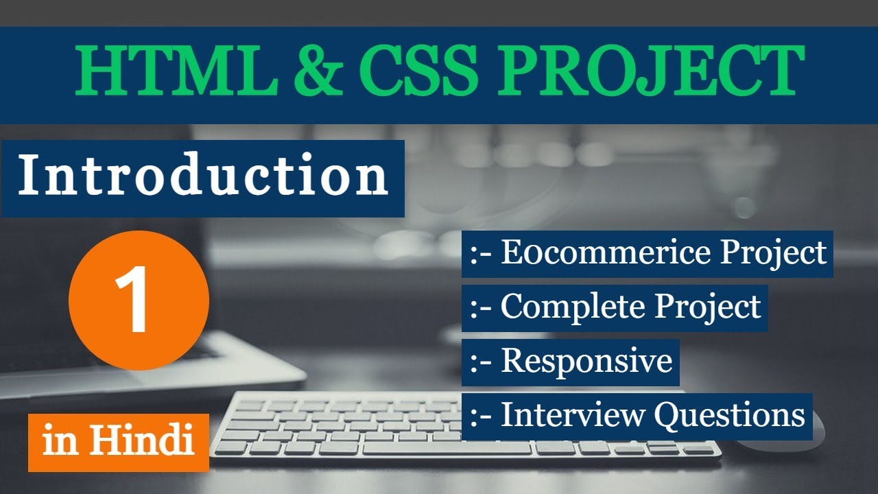 HTML CSS Project In Hindi #1 Introduction - Html And Css Full Project ...