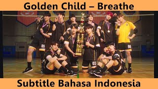 [Indo Sub] Golden Child (돌든차일드) – Breathe MV [Subtitle Indonesia]