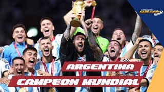 ¡ARGENTINA CAMPEÓN DEL MUNDO! | ARGENTINA 3 (4- 2) 3 FRANCIA | MUNDIAL QATAR 2022 🔥⚽