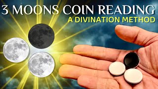 3 MOONS COIN READING: A DIVINATION METHOD