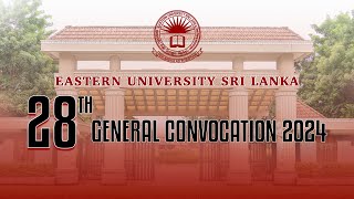 28th General Convocation - 2024 Day 1 - Session - 1