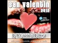 01.session san valentin dj rajobos u0026 dj nev 2012