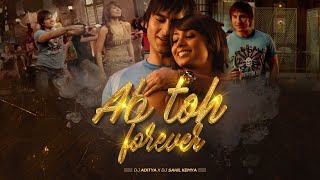 Ab Toh Forever Remix DJ Aditya X DJ Sahil Kemya | Bollywodd Latest Remix Songs 2020