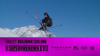 SuperUnknown XVII Finalist: Benjamin Carlund