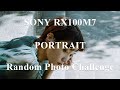 EP07 - Random Photo Challenge｜SONY RX100M7｜Portrait