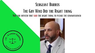 Sergeant Nicholas Barros - The Cop Who Actually Did the Right Thing