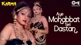 Aye Mohabbat Teri Dastan | Karma | Sridevi | Anuradha Paudwal | 80's Hit Songs