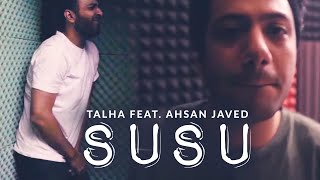 SomeWhatSuper feat. Talha, Ahsan Javed - SUSU | New Pakistani Song 2019