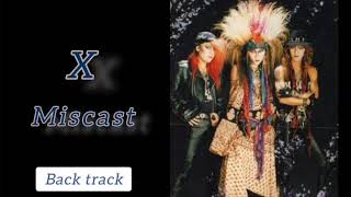 X (X JAPAN) / Miscast (Gt. Ba. cover)