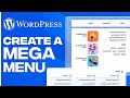 How To Make A Mega Menu On Your WordPress Website - EASY! (2024)