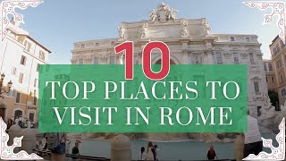 Top 10 places to visit in Rome (Italy, 👉 save the list)