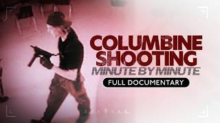 Columbine Shooting: Minute by Minute | Full Film