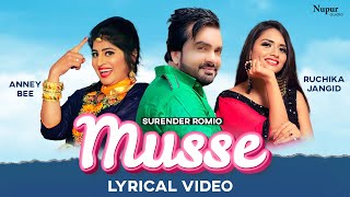 Musse (Lyrical) | Ruchika Jangid | Surender Romio, Anney Bee | New Haryanvi Songs Haryanavi 2022