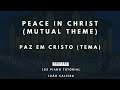 Paz em Cristo - Mutual 2018 (Peace in Christ Mutual Theme 2018) - Piano Tutorial - LDS/SUD