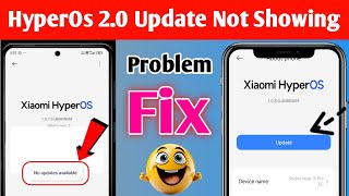 Fix -HyperOS 2.0 Update Not Showing In Redmi And Poco | UPDATE MANUALLY | HyperOs 2.0 Update Problem