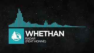 Whethan - Radar (Feat. HONNE)