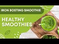 IRON BOSTING SMOOTHIE RECIPE | healthy smoothie recipe | by South Asian Bonds