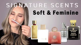 SIGNATURE SCENTS - Soft \u0026 Feminine Leaning Perfumes