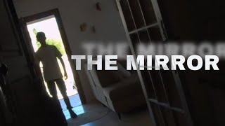 The mirror - Short Horror Film