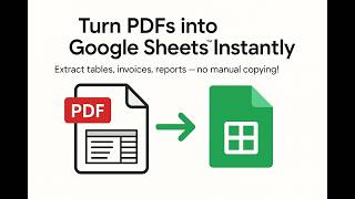 Convert PDF tables to Google Sheets (or Excel) quickly and accurately!