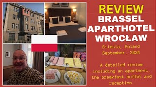 Review: Brassel Aparthotel, Wrocław, Silesia, Poland - September 2024