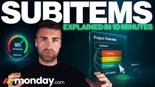 Subitems Explained In 10 Minutes In Monday.com | 2025