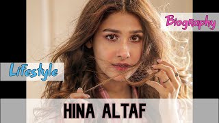 Hina Altaf Pakistani Actress Biography & Lifestyle