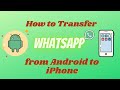 Easy Transfer WhatsApp from Android to iPhone | No Google Drive