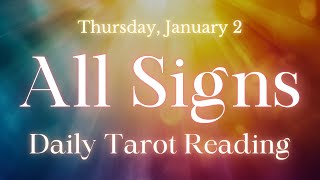 All Signs Tarot Reading 1/2/25