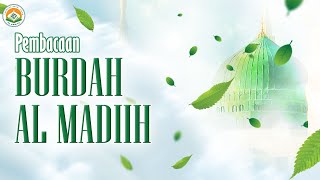 🔴[ LIVE ] PEMBACAAN BURDAH AL MADIH  || AL AWFIYA