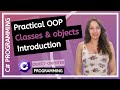 Introduction, Classes and Objects (C# OOP - Practical Programming Tutorial) - part 1