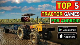 Top 5 Open World Tractor Games | Best Tractor Games For Android