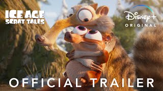 Ice Age: Scrat Tales | Official Trailer | Disney+ Singapore