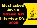 Top Java 8 Stream API Interview Questions & Answers Experienced Developer | Team Lead | Code Decode