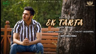 Ek Tarfa Reprise - Darshan Raval | Cover by Aditya Thakur | Romantic Song 2020 | Kalki Records