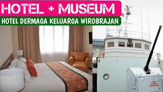 HOTEL UNIK DI JOGJA NGINEP+MUSEUM HOTEL DERMAGA KELUARGA WIROBRAJAN