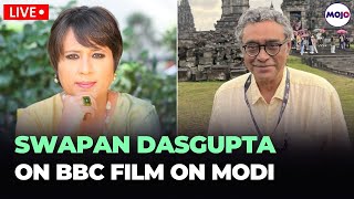 "BBC Documentary is a hatchet job, Govt had to show anger" I BJP's Swapan Dasgupta I Barkha Dutt