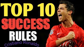 Cristiano Ronaldo || Cristiano Ronaldo's Top 10 Rules For Success || Cristiano Ronaldo's Hindi ||