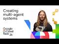 Creating multi-agent systems