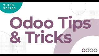 Tips and Tricks: Enterprise - Odoo