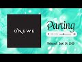 onewe parting