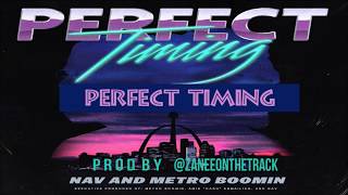 Nav x Metro Boomin Type Beat 2017 "Perfect Timing" [Prod.By Zanee]