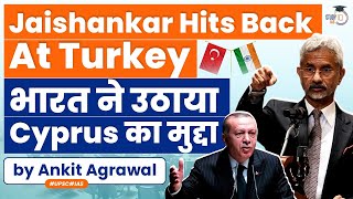 Jaishankar Raises Cyprus issues with Turkish FM | What is Cyprus issues? | Know all about it | UPSC