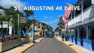 St. Augustine Florida 4K Driving Tour | America's Oldest City